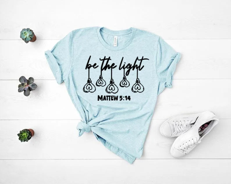 Be The Light T-Shirt